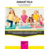 Zdravé telo - Jana Labudová Zdravé telo - Jana Labudová