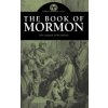 The Book of Mormon: The Original 1830 Edition The Book of Mormon: The Original 1830 Edition