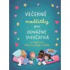 Večerné modlitby pre odvážne dievčatká - JoAnne Simmons Večerné modlitby pre odvážne dievčatká - JoAnne Simmons