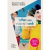 When to Rob a Bank - Steven Levitt, Stephen Dubner, Penguin When to Rob a Bank - Steven Levitt, Stephen Dubner, Penguin