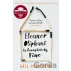 Eleanor Oliphant is Completely Fine - Gail Honeyman Eleanor Oliphant is Completely Fine - Gail Honeyman