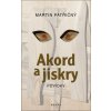 Akord a jiskry - Martin Patřičný