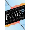 Best American Essays 2021 (Kathryn Schulz)(Brožovaná) Best American Essays 2021 (Kathryn Schulz)(Brožovaná)