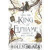 How the King of Elfhame Learned to Hate Stories - Holly Black, Rovina Cai (ilustrátor) How the King of Elfhame Learned to Hate Stories - Holly Black, Rovina Cai (ilustrátor)
