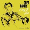 Chet Baker: Easy To Love - CD Chet Baker: Easy To Love - CD