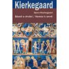Bázeň a chvění / Nemoc k smrti - Sřren Kierkegaard Bázeň a chvění / Nemoc k smrti - Sřren Kierkegaard