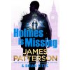 Holmes Is Missing (Patterson,James)(Brožovaná) Holmes Is Missing (Patterson,James)(Brožovaná)