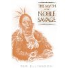 Myth of the Noble Savage (Ter Ellingson)(Brožovaná) Myth of the Noble Savage (Ter Ellingson)(Brožovaná)