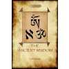 Ancient Wisdom (Annie Besant)(Brožovaná) Ancient Wisdom (Annie Besant)(Brožovaná)