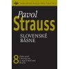 Pavol Strauss 8 Slovenské básne - Pavol Strauss