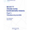 Mosty. Zásady tvorby konštrukčného riešenia. Časť 1: Všeobecné pravidlá. Mosty. Zásady tvorby konštrukčného riešenia. Časť 1: Všeobecné pravidlá.