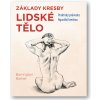 Lidské tělo - Praktický průvodce figurální kresbou - Barber Barrington
