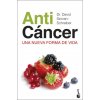 ANTICANCER (DR. DAVID SERVAN-SCHREIBER)(Pevná) ANTICANCER (DR. DAVID SERVAN-SCHREIBER)(Pevná)