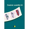 CESTNÉ VOZIDLÁ III pre 4. ročník študijný odbor doprava (Ivan Faktor) CESTNÉ VOZIDLÁ III pre 4. ročník študijný odbor doprava (Ivan Faktor)
