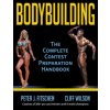 Bodybuilding (Peter Fitschen,Cliff Wilson)(Brožovaná) Bodybuilding (Peter Fitschen,Cliff Wilson)(Brožovaná)