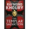 Templar Salvation - Raymond Khoury Templar Salvation - Raymond Khoury
