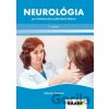 Neurológia pre všeobecných praktických lekárov - Gabriela Timárová Neurológia pre všeobecných praktických lekárov - Gabriela Timárová