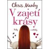 V zajetí krásy - Chris Manby