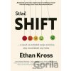 Stlač SHIFT - Ethan Cross Stlač SHIFT - Ethan Cross