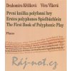 První knížka polyfonní hry Křížková D. Vlková V. První knížka polyfonní hry Křížková D. Vlková V.