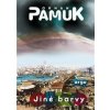 Jiné barvy - Orhan Pamuk Jiné barvy - Orhan Pamuk