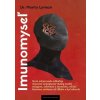 Imunomyseľ - Monty Lyman Imunomyseľ - Monty Lyman
