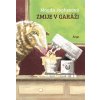 Zmije v garáži (Magda Jogheeová) Zmije v garáži (Magda Jogheeová)
