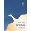 Kniha citátů Jana Husa - David Loula Kniha citátů Jana Husa - David Loula