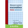 Národní domácí kuchařka česko-americká - Marie Rosická
