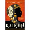 Kaikéjí - Vaishnavi Patel Kaikéjí - Vaishnavi Patel