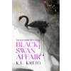 Black Swan Affair Alternate Paperback (KL Kreig)(Brožovaná) Black Swan Affair Alternate Paperback (KL Kreig)(Brožovaná)