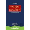 E-kniha Vnitřní lékařství - Miroslav Souček, Bohuslav Kianička E-kniha Vnitřní lékařství - Miroslav Souček, Bohuslav Kianička