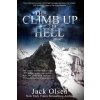 Climb up to Hell (Olsen Jack Olsen)(Brožovaná) Climb up to Hell (Olsen Jack Olsen)(Brožovaná)