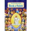 Illustrated Book of Saints (Thomas J. Donaghy)(Pevná) Illustrated Book of Saints (Thomas J. Donaghy)(Pevná)