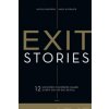 Exit Stories. 12 unicorn founders share every do-or-die detail (Anssi Kiviranta,Matias Mäenpää)(Pevná) Exit Stories. 12 unicorn founders share every do-or-die detail (Anssi Kiviranta,Matias Mäenpää)(Pevná)