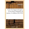 5 ANS A La Legion Etrangere, 10 ANS Dans l'Infanterie de Marine. Souvenirs de Campagne. 2e Edition (Silbermann)(Brožovaná) 5 ANS A La Legion Etrangere, 10 ANS Dans l'Infanterie de Marine. Souvenirs de Campagne. 2e Edition (Silbermann)(Brožovaná)