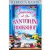 Summer at the Santorini Bookshop - Rebecca Raisin Summer at the Santorini Bookshop - Rebecca Raisin