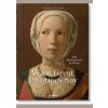 What Great Paintings Say. 100 Masterpieces in Detail - Rainer & Rose-Marie Hagen, TASCHEN What Great Paintings Say. 100 Masterpieces in Detail - Rainer & Rose-Marie Hagen, TASCHEN