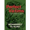 Perfect Victims Perfect Victims