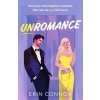 Unromance - Erin Connor, HarperCollins Publishers Unromance - Erin Connor, HarperCollins Publishers
