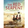 Red Serpent (Robert Low)(Brožovaná) Red Serpent (Robert Low)(Brožovaná)