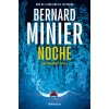 BERNARD MINIER - NOCHE BERNARD MINIER - NOCHE