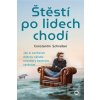 Štěstí po lidech chodí (Constantin Schreiber) Štěstí po lidech chodí (Constantin Schreiber)