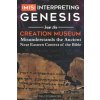 (Mis)interpreting Genesis: How the Creation Museum Misunderstands the Ancient Near Eastern Context of the Bible (Ben Stanhope)(Brožovaná) (Mis)interpreting Genesis: How the Creation Museum Misunderstands the Ancient Near Eastern Context of the Bible (Ben Stanhope)(Brožovaná)