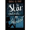 The Star Outside my Window - Onjali Q. Rauf The Star Outside my Window - Onjali Q. Rauf