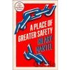 A Place of Greater Safety - Hilary Mantel A Place of Greater Safety - Hilary Mantel