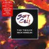 Soft Cell, THE TWELVE INCH SINGLES, CD Soft Cell, THE TWELVE INCH SINGLES, CD