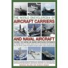 World Encyclopedia of Aircraft Carriers and Naval Aircraft (Bernard Ireland)(Brožovaná) World Encyclopedia of Aircraft Carriers and Naval Aircraft (Bernard Ireland)(Brožovaná)