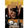 Živí mrtví 18 - Co přijde pak, Kirkman Robert, 2016 Živí mrtví 18 - Co přijde pak, Kirkman Robert, 2016