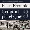 Příběh těch, co odcházejí, a těch, kteří zůstanou - Elena Ferrante - online doručenie Příběh těch, co odcházejí, a těch, kteří zůstanou - Elena Ferrante - online doručenie